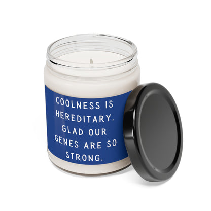 Coolness is hereditary Candle - Scented Soy, 9oz Blue