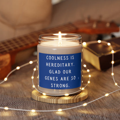 Coolness is hereditary Candle - Scented Soy, 9oz Blue