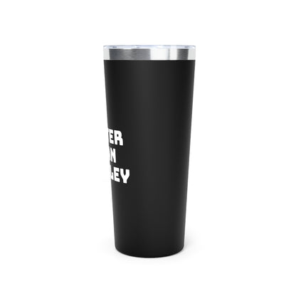 Better Than Stanley Copper Vacuum Insulated Tumbler, 22oz