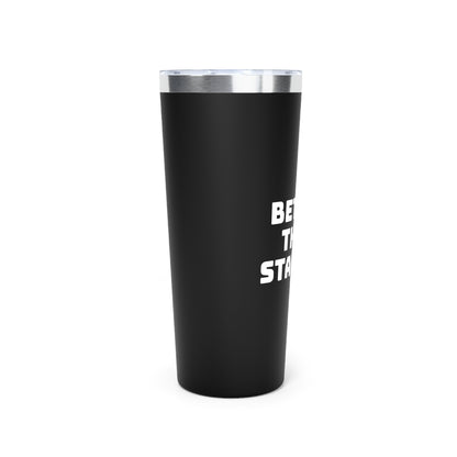 Better Than Stanley Copper Vacuum Insulated Tumbler, 22oz