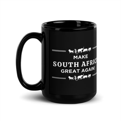 Make South Africa Great Again - Black Glossy Mug