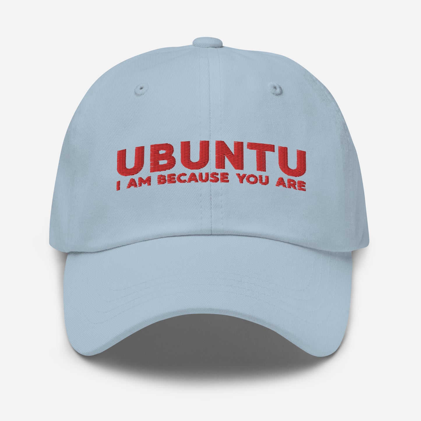 Ubuntu - I am because you are - Dad hat