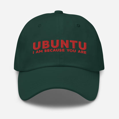 Ubuntu - I am because you are - Dad hat