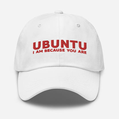 Ubuntu - I am because you are - Dad hat