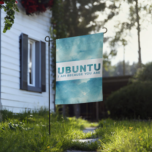 Ubuntu: I am because you are Garden flag - Blues