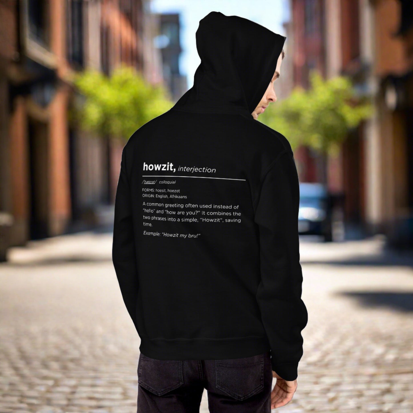 Howzit / Definition - Unisex Hoodie - Gifts for South Africans