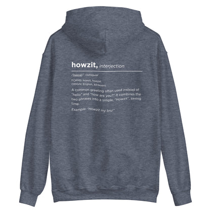 Howzit / Definition - Unisex Hoodie