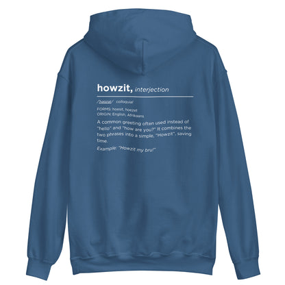 Howzit / Definition - Unisex Hoodie - Gifts for South Africans