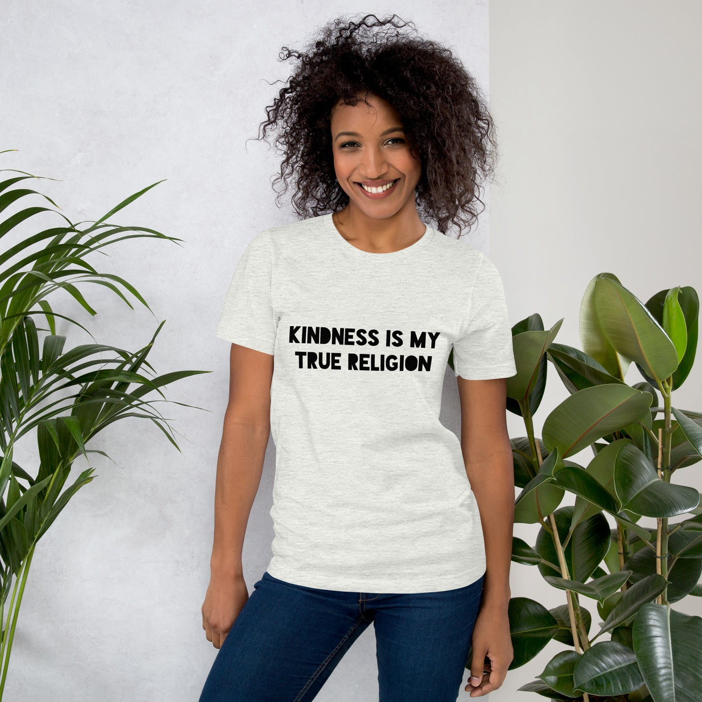 Kindness is my True Religion Unisex t-shirt