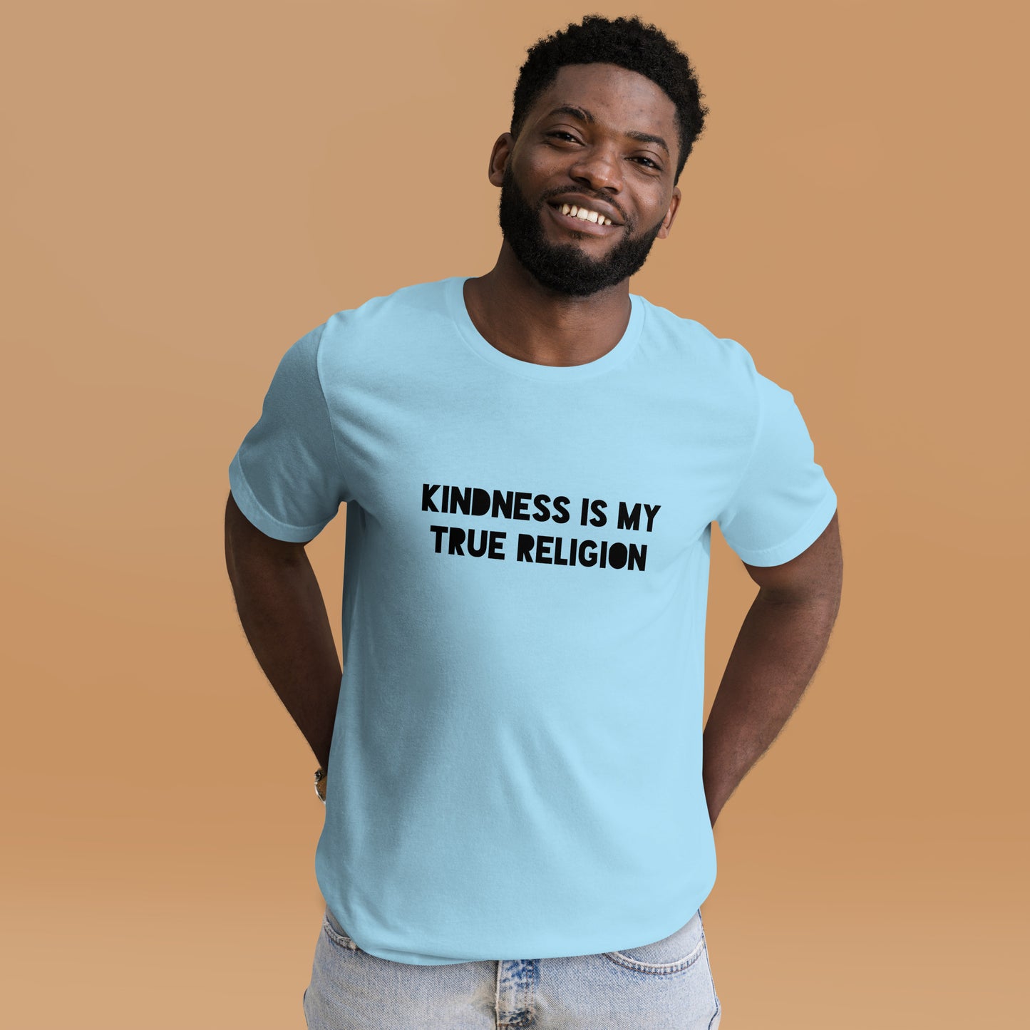 Kindness is my True Religion Unisex t-shirt