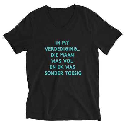 In my verdediging... die maan was vol Unisex Short Sleeve V-Neck T-Shirt