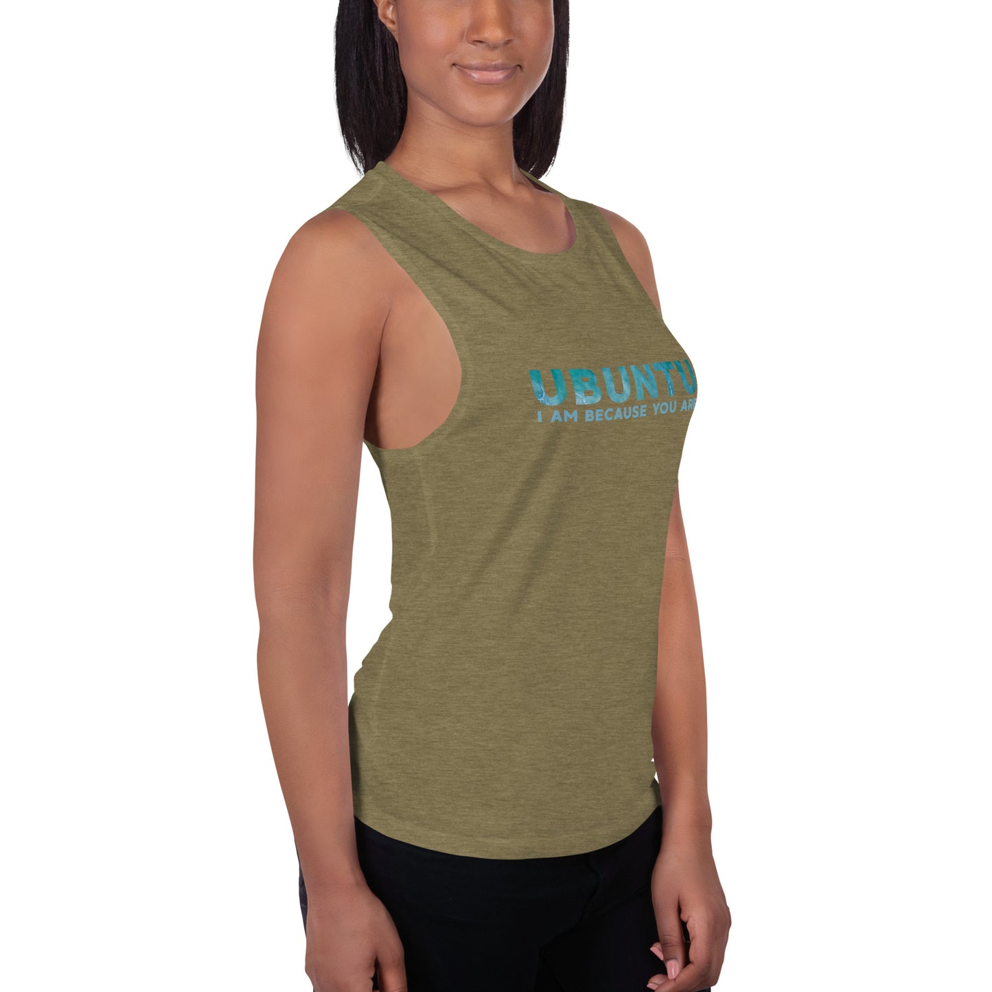 Ubuntu - I am because you are - Ladies’ Muscle Tank