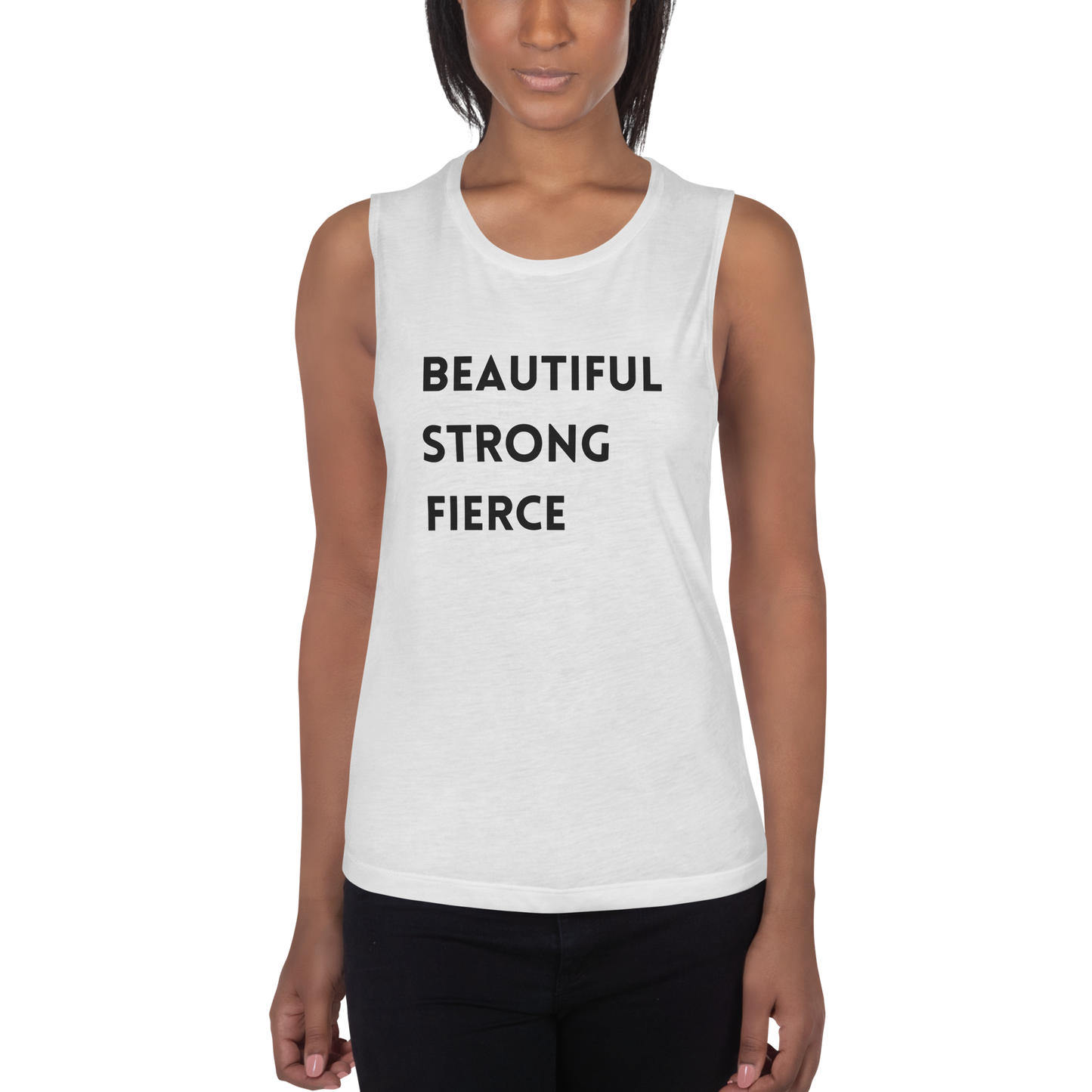 Beautiful Strong Fierce Ladies’ Muscle Tank