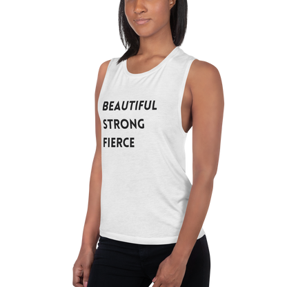 Beautiful Strong Fierce Ladies’ Muscle Tank