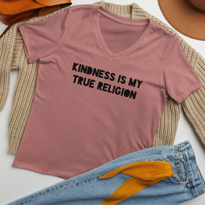 Kindness is my True Religion Women’s relaxed v-neck t-shirt - light colors