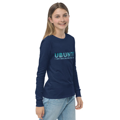 Ubuntu - I am because you are - Youth long sleeve tee