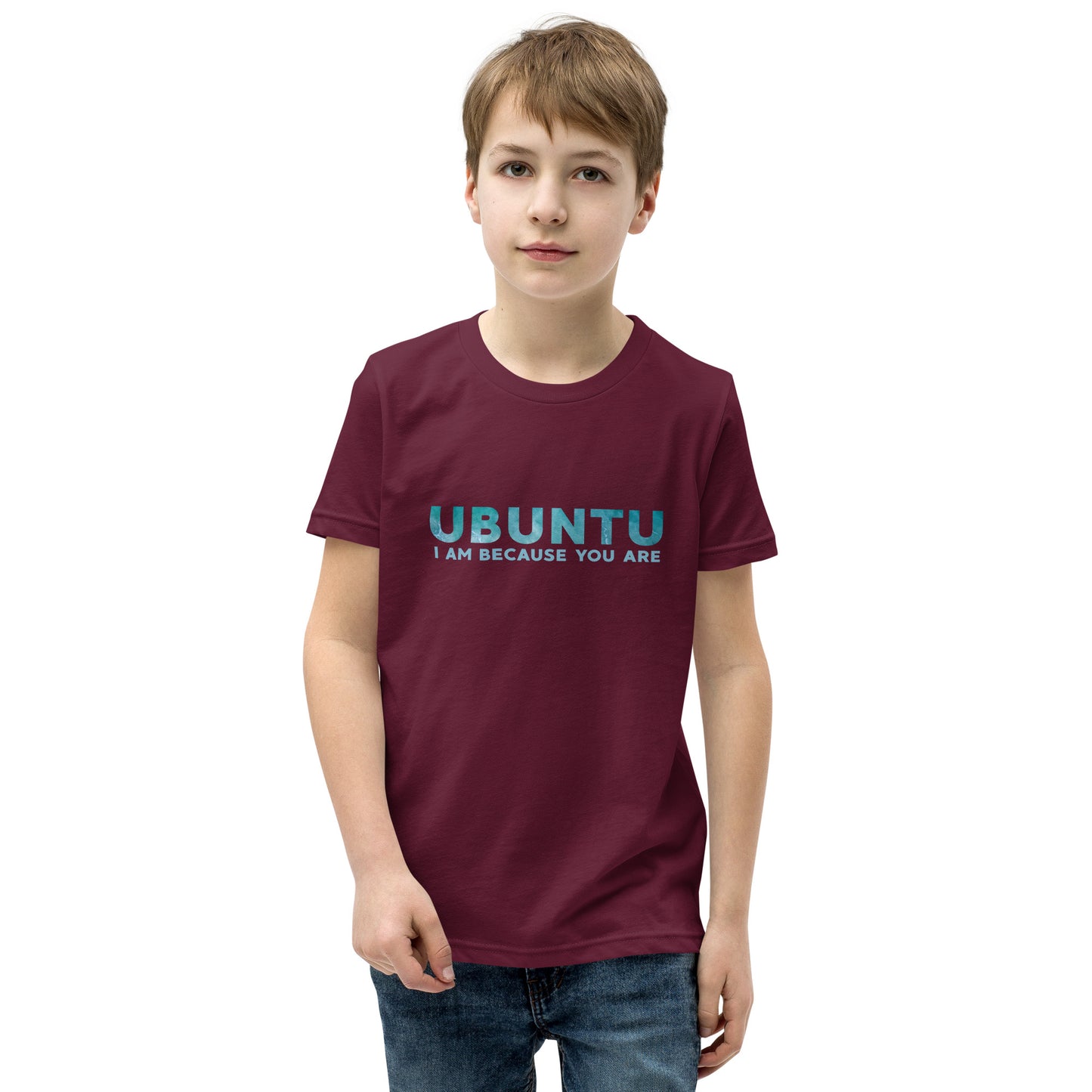 Ubuntu - I am because you are - Youth Short Sleeve T-Shirt