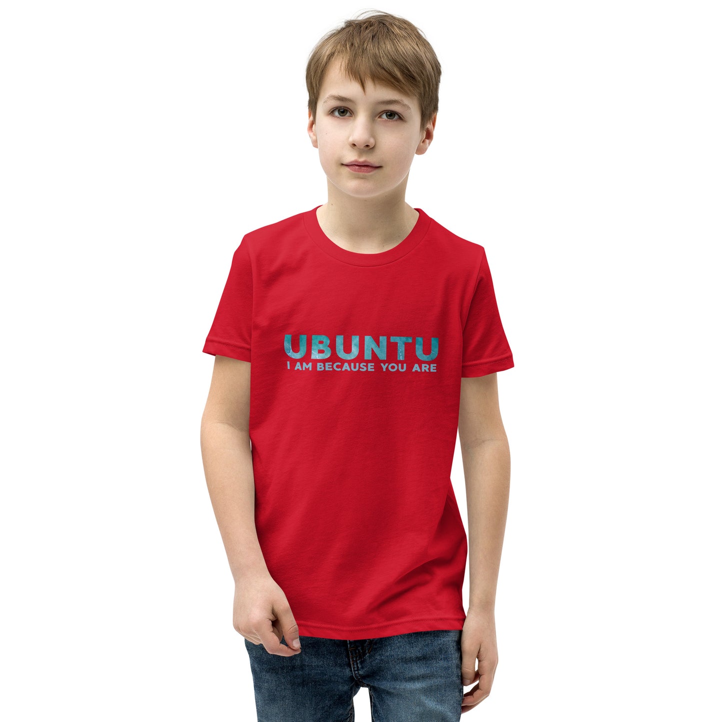 Ubuntu - I am because you are - Youth Short Sleeve T-Shirt