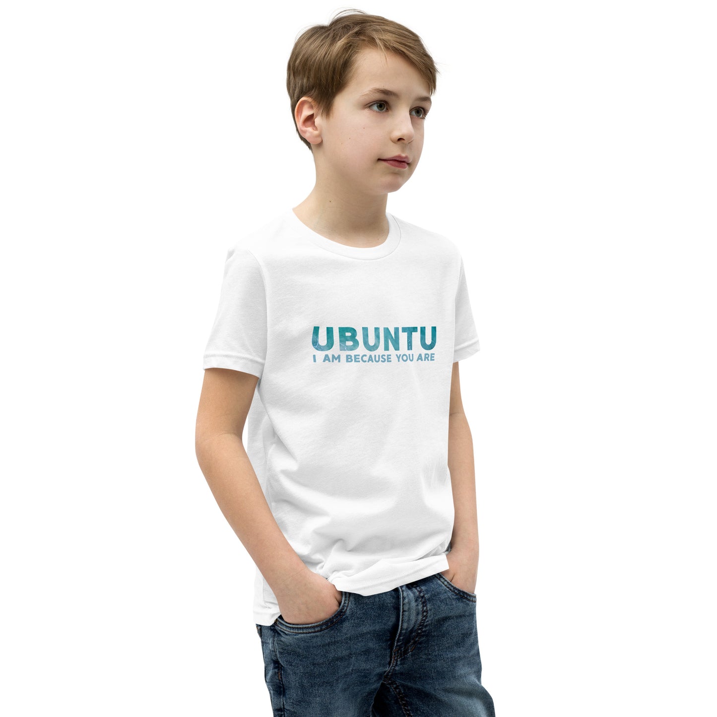 Ubuntu - I am because you are - Youth Short Sleeve T-Shirt